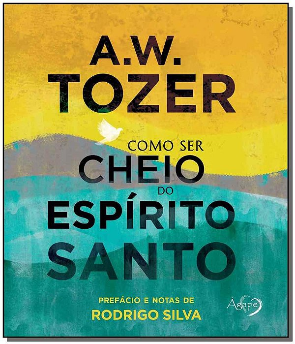 Como Ser Cheio Do Espírito Santo