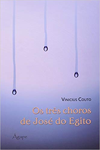 Os Três Choros De José Do Egito