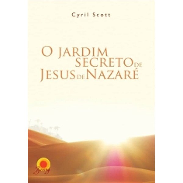 Jardim Secreto De Jesus De Nazaré