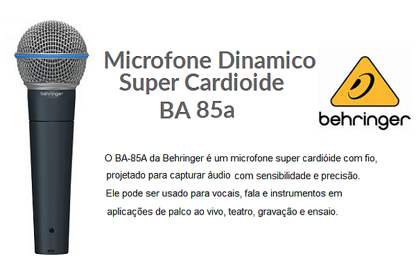 Microfone BEHRINGER BA 85A Dinâmico Super Cardióide c/case