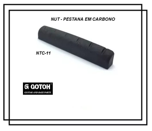 Nut / Pestana de Carbono Grafite Gotoh NTC-11