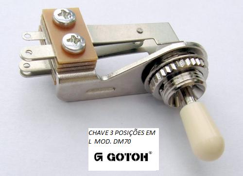 Chave de 3 Posições GOTOH - Para LP em L DM-70 (vendida sem Knob)