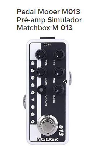 Pedal MOOER Pre Amp Guitarra MATCHBOX - M013