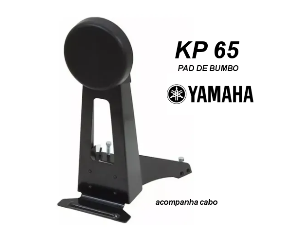 KP65 Pad de Bumbo Yamaha - aceita pedal duplo