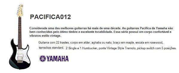 Guitarra YAMAHA Pacifica 012 - 2 Captadores Singles e 1 Humbucker Preta(BK)