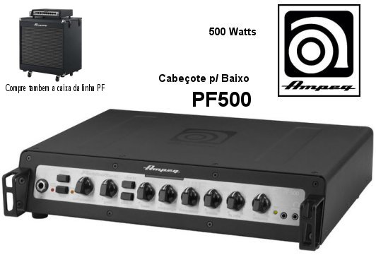 Cabeçote AMPEG PF500 p/ Baixo 500 Watts PORTAFLEX
