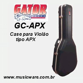 Case Gator p/ GC APX - para violões MD APX Y em ABS
