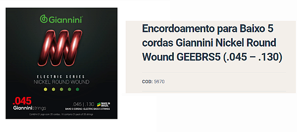 Encordoamento Gianinni Baixo GEEBRS/5 - 5C 0.45