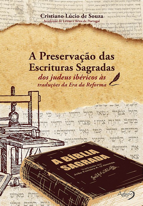 A Preservação Das Escrituras Sagradas Dos Judeus Ibéricos Às Traduções Da Era Da Reforma
