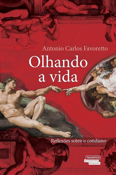 Olhando A Vida Reflexões Sobre O Cotidiano