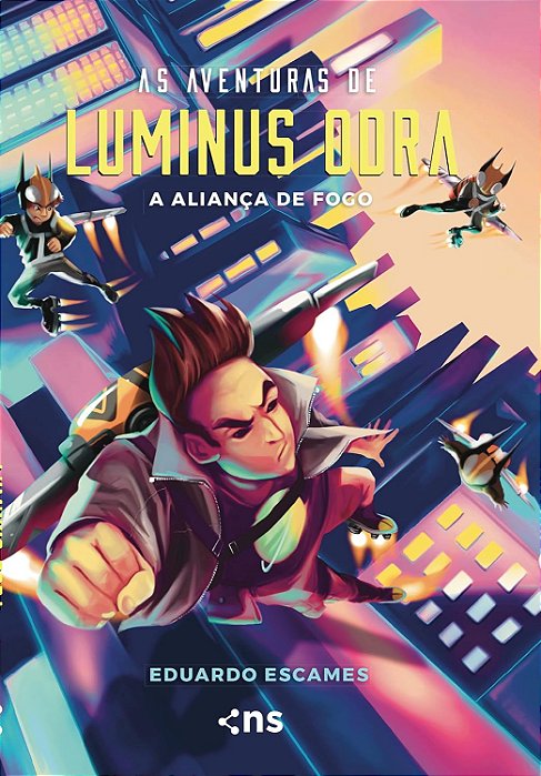 As Aventuras De Luminus Odra 3 A Aliança De Fogo