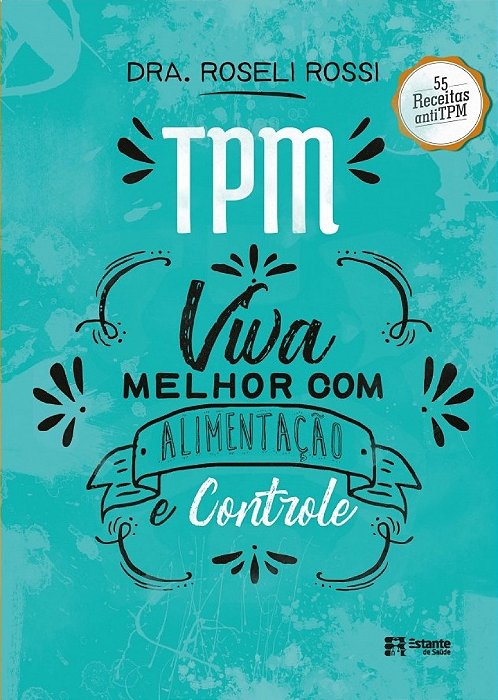 TPM: Viva Melhor Com Alimentação e Controle