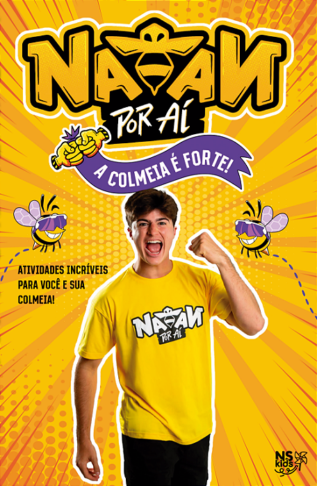 Natan Por Aí A Colmeia É Forte!