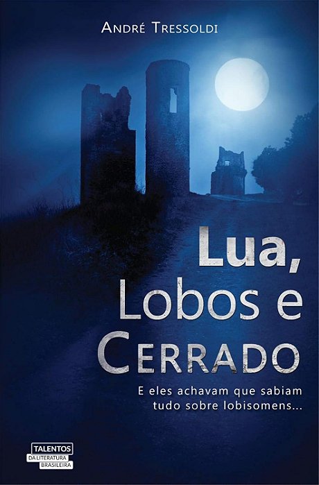 Lua, Lobos E Cerrado