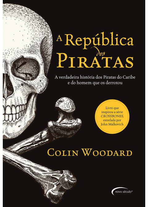 Republica Dos Piratas, A - Serie Crossbones