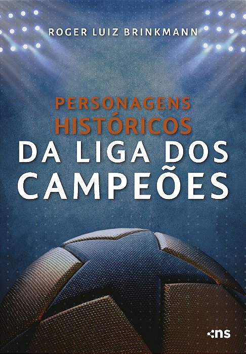 Personagens Históricos Da Liga Dos Campeões