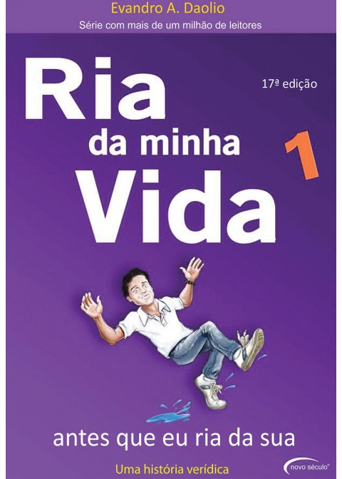 Ria Da Minha Vida 1 - Antes Que Eu Ria Da Sua
