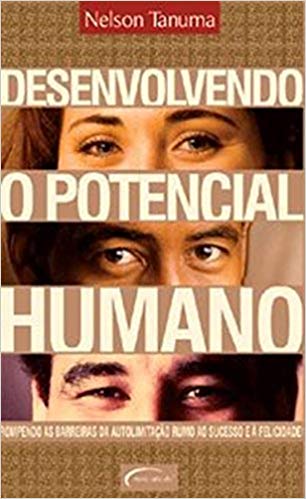 Desenvolvendo O Potencial Humano