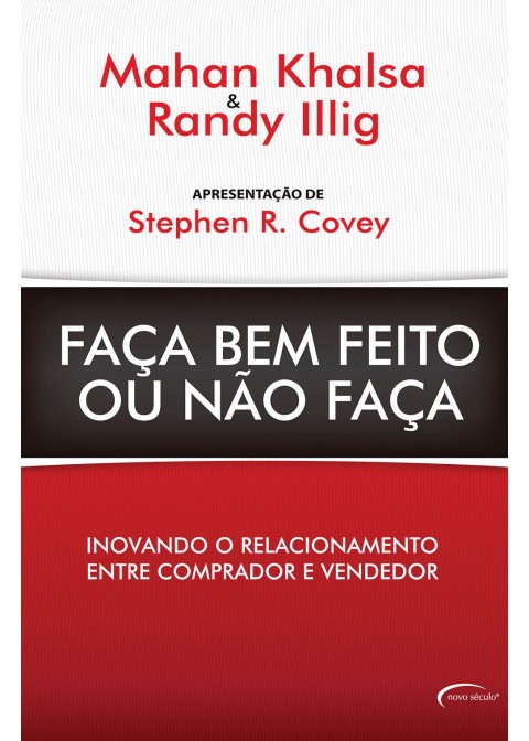 Faca Bem Feito Ou Nao Faca