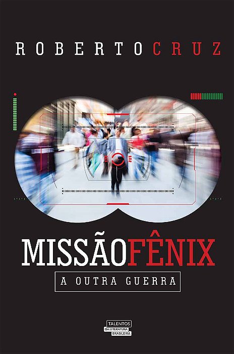 Missão Fênix. A Outra Guerra