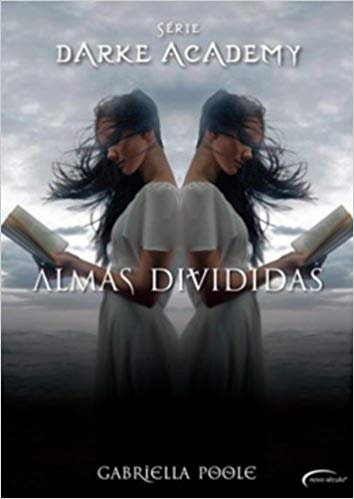 Almas Divididas - Volume 3 Série Darke Academy