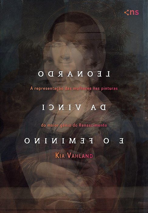 Leonardo Da Vinci E O Feminino