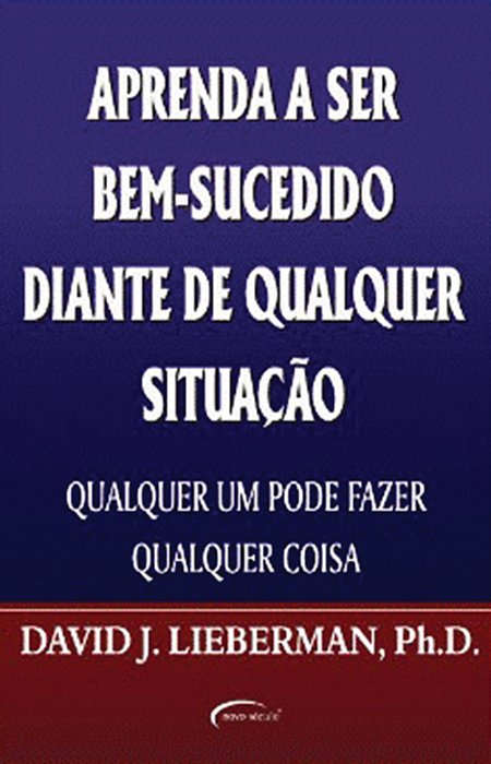 Aprenda A Ser Bem Suc. Diante De Diante De Qualquer Situação