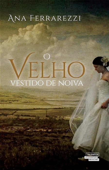 O Velho Vestido De Noiva