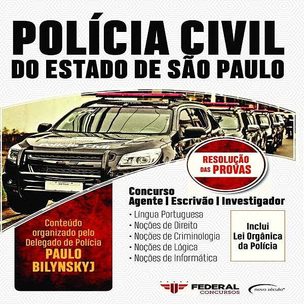 Polícia Civil Do Estado De São Paulo Concurso - Agente, Escrivão, Investigador