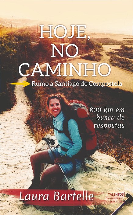 Hoje, No Caminho Rumo A Santiago De Compostela