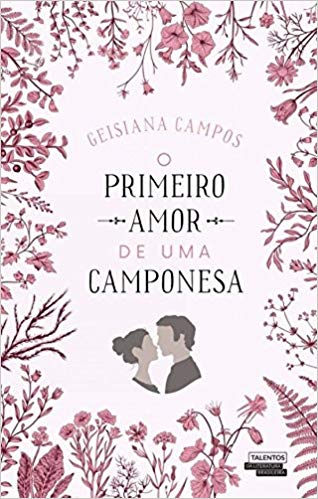 O Primeiro Amor De Uma Camponesa
