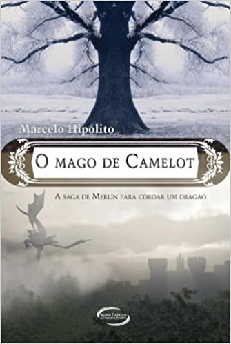 O Mago De Camelot
