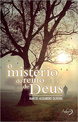 O Mistério Do Reino De Deus