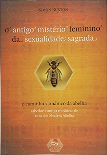O Antigo Misterio Feminino Da Sexualidade Sagrada