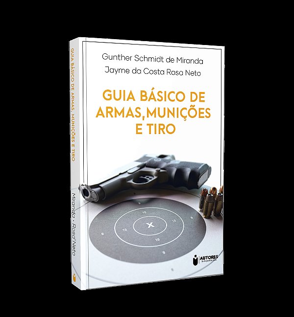 Guia Básico De Armas, Munições E Tiro