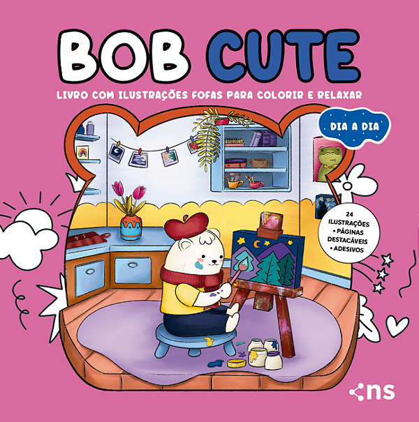 Bob Cute – Dia A Dia – Livro Com Ilustrações Fofas Para Colorir E Relaxar