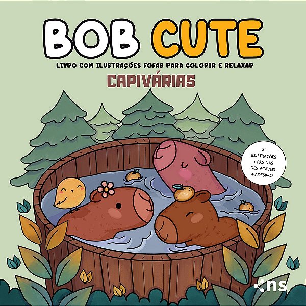 Bob Cute - Capivárias - Livro com Ilustrações Fofas Para Colorir e Relaxar