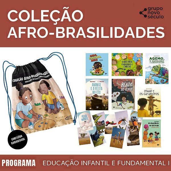 Coleção Afro-Brasilidades: Programa Educação Infantil E Fundamental I - Sacochila