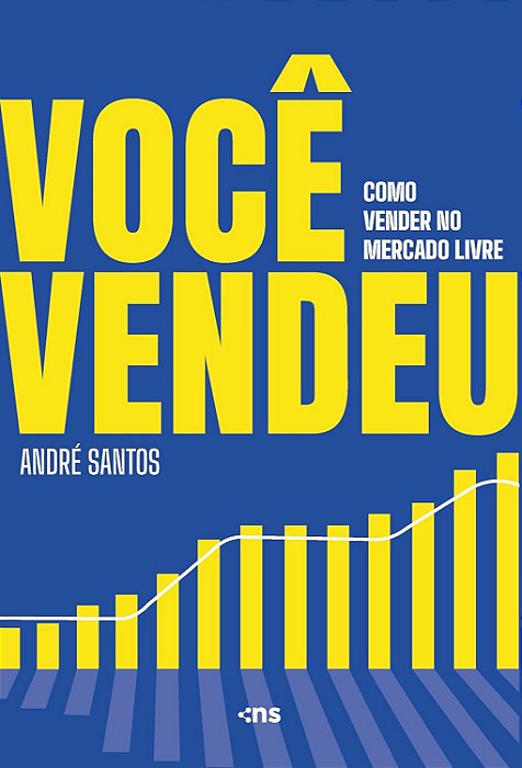 PRÉ-VENDA: Você Vendeu: Como Vender No Mercado Livre