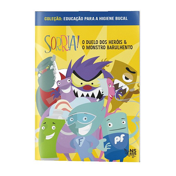 Sorria! O Duelo Dos Heróis & O Monstro Barulhento