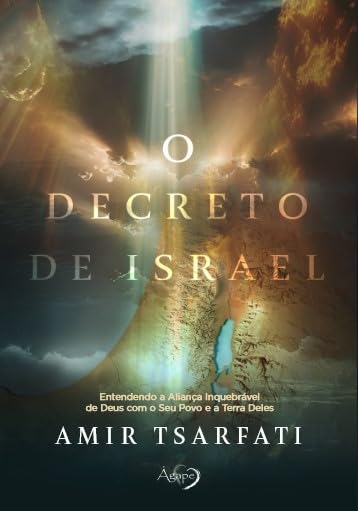 PRÉ-VENDA: O Decreto De Israel - Amir Tsarfati