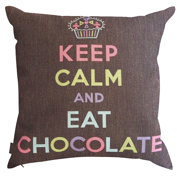 Almofada Keep Calm and Eat Chocolate 45x45