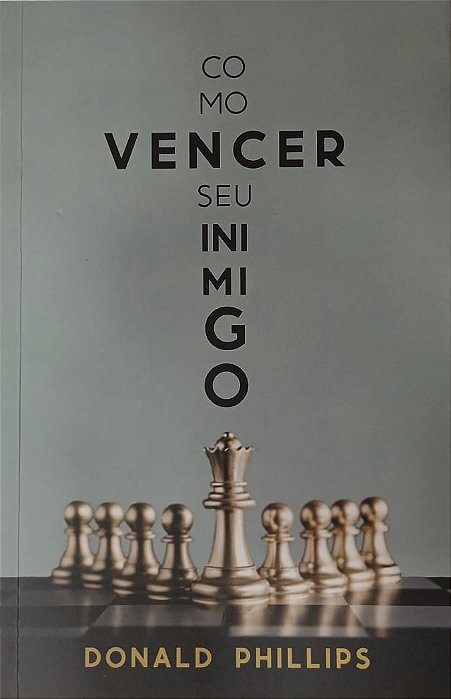 COMO VENCER SEU INIMIGO