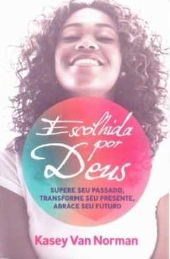 ESCOLHIDA POR DEUS
