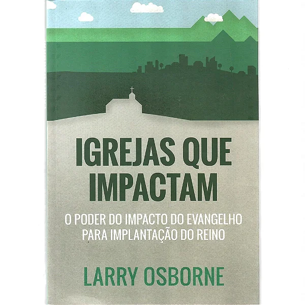 IGREJAS QUE IMPACTAM