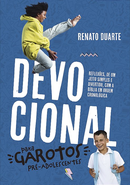 DEVOCIONAL PARA GAROTOS PRÉ-ADOLESCENTES