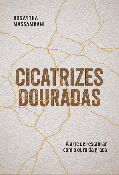 CICATRIZES DOURADAS