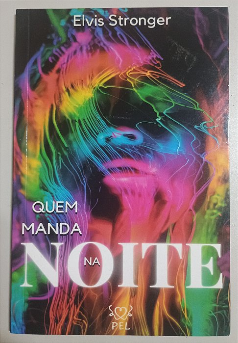 Quem manda na noite - Elvis Stronger