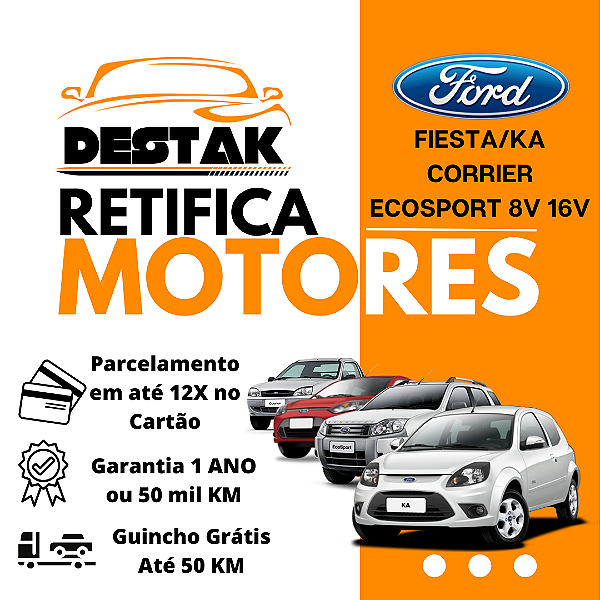 Retifica Motor Fiesta Ka Corrier Ecosport 1.0 1.3 1.4 1.6 2.0 8V 16V