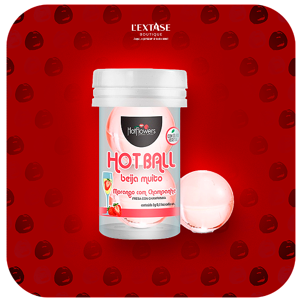 Hot Ball Hot Flowers Morango com Champanhe